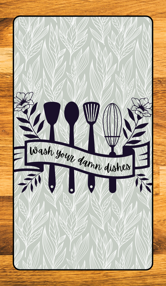 Wash Your Damn Dishes